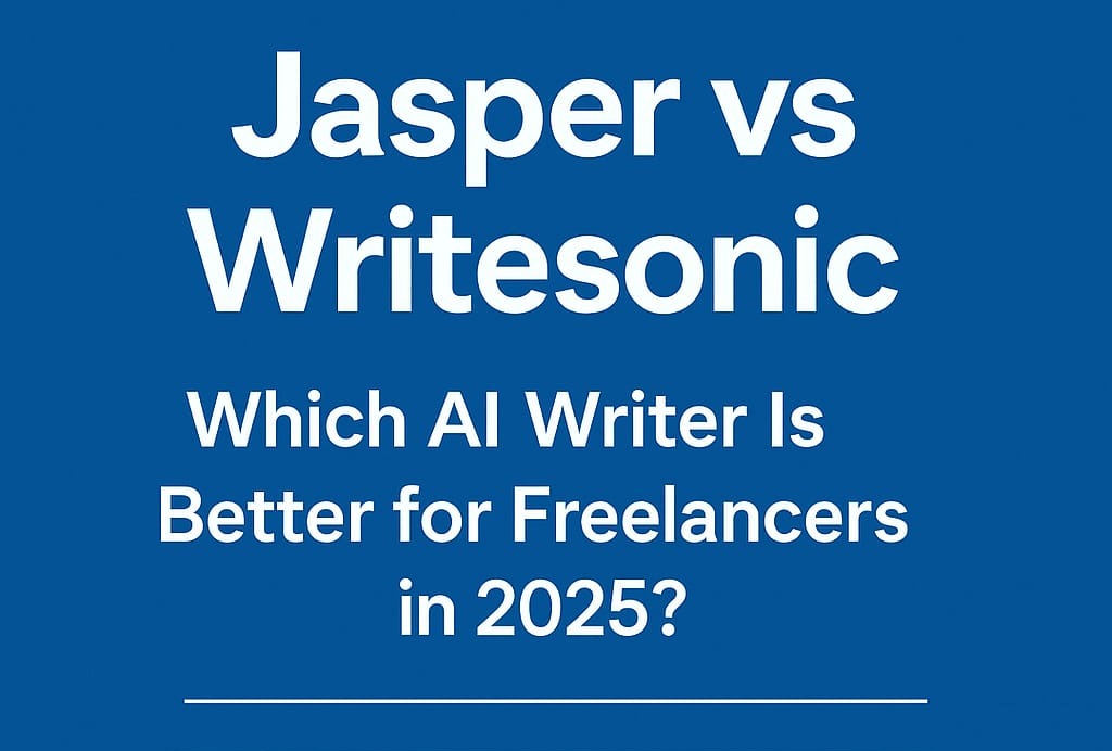 Jasper vs Writesonic AI writer comparison